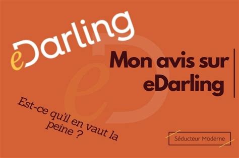 avis sur edarling|Avis eDarling : que vaut ce site de rencontre